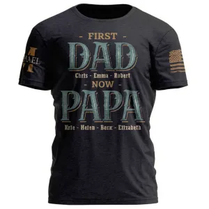 Customized Nickname And Grandkids First Dad Now Grandpa T-shirt, Father Day Shirt Gift