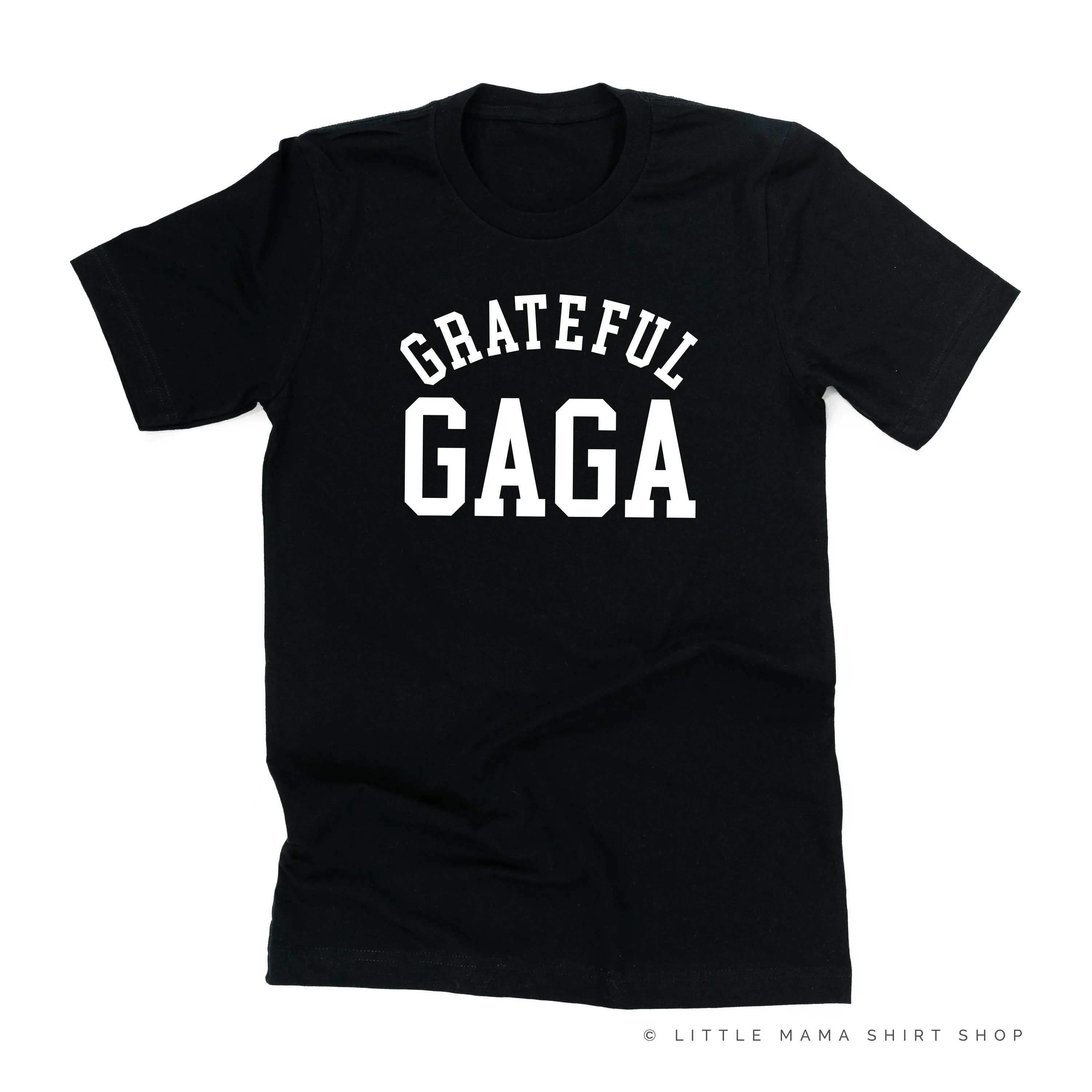 Grateful Gaga - (Varsity) - Unisex Tee