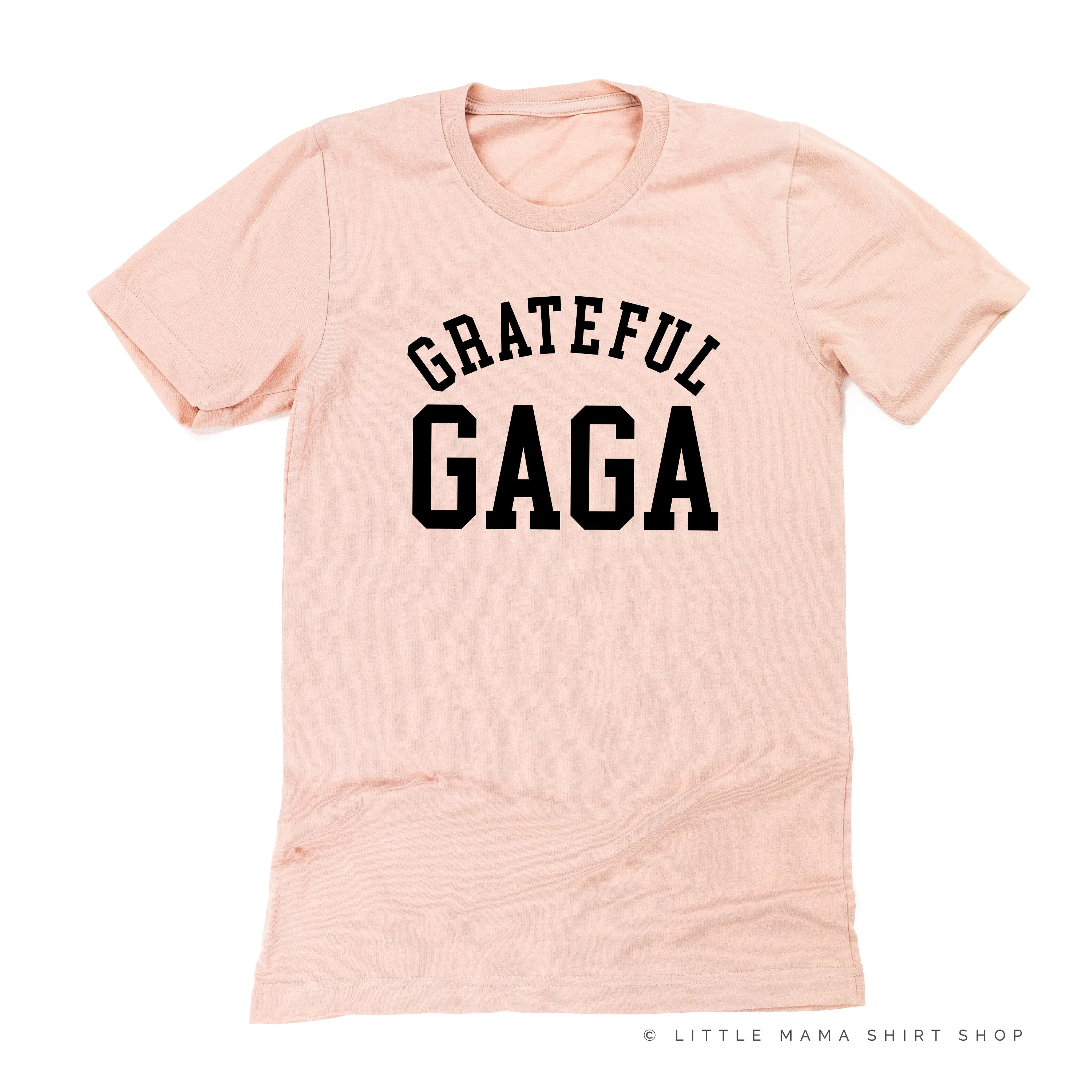 Grateful Gaga - (Varsity) - Unisex Tee