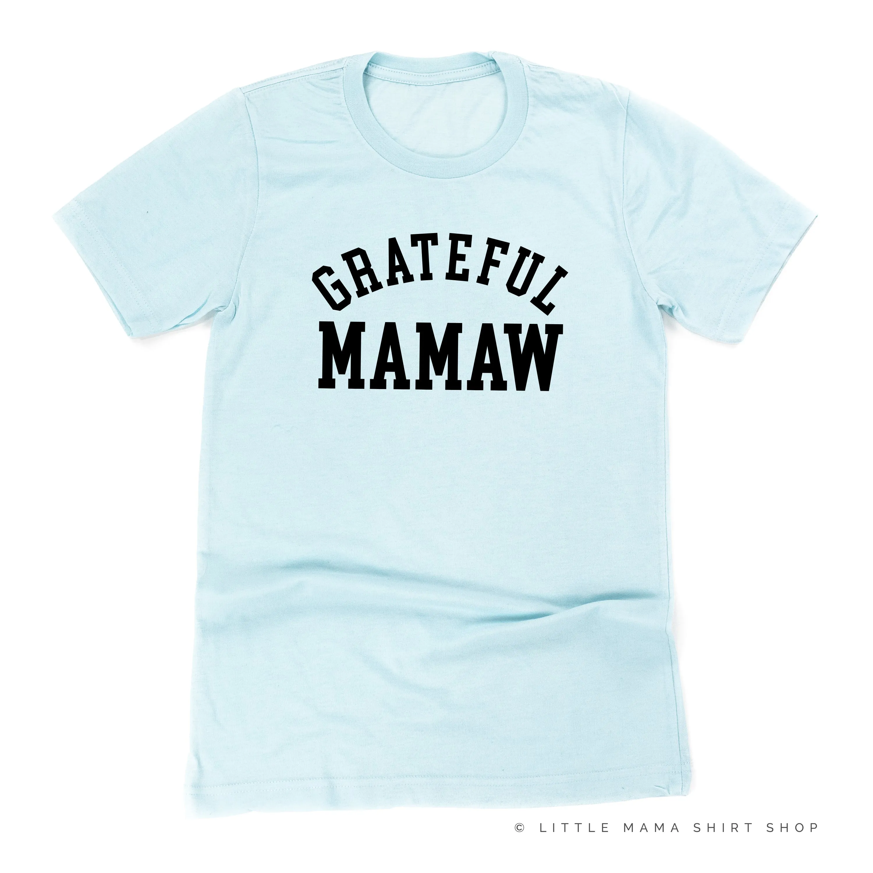 Grateful Mamaw - (Varsity) - Unisex Tee