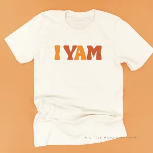 I Yam - Unisex Tee