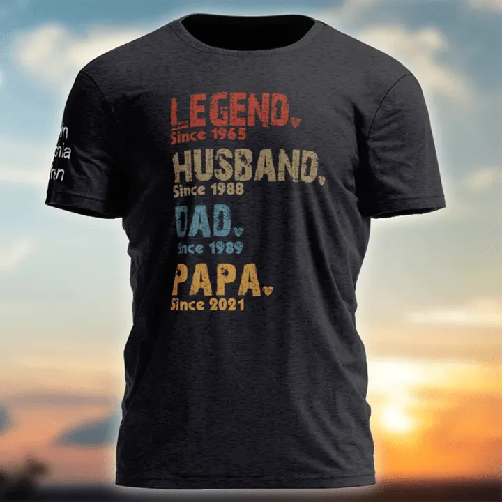 Personalized Legend Husband Dad Papa Since T shirt, Best Father's Day Gift, Grandkids Printed On Sleeves