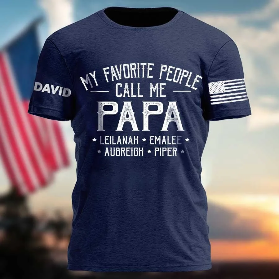 Personalized My Favorite People Call Me Papa T Shirt, Gift for Dad, Grandpa with Grandkid Shirt, Name Printed On Sleeves