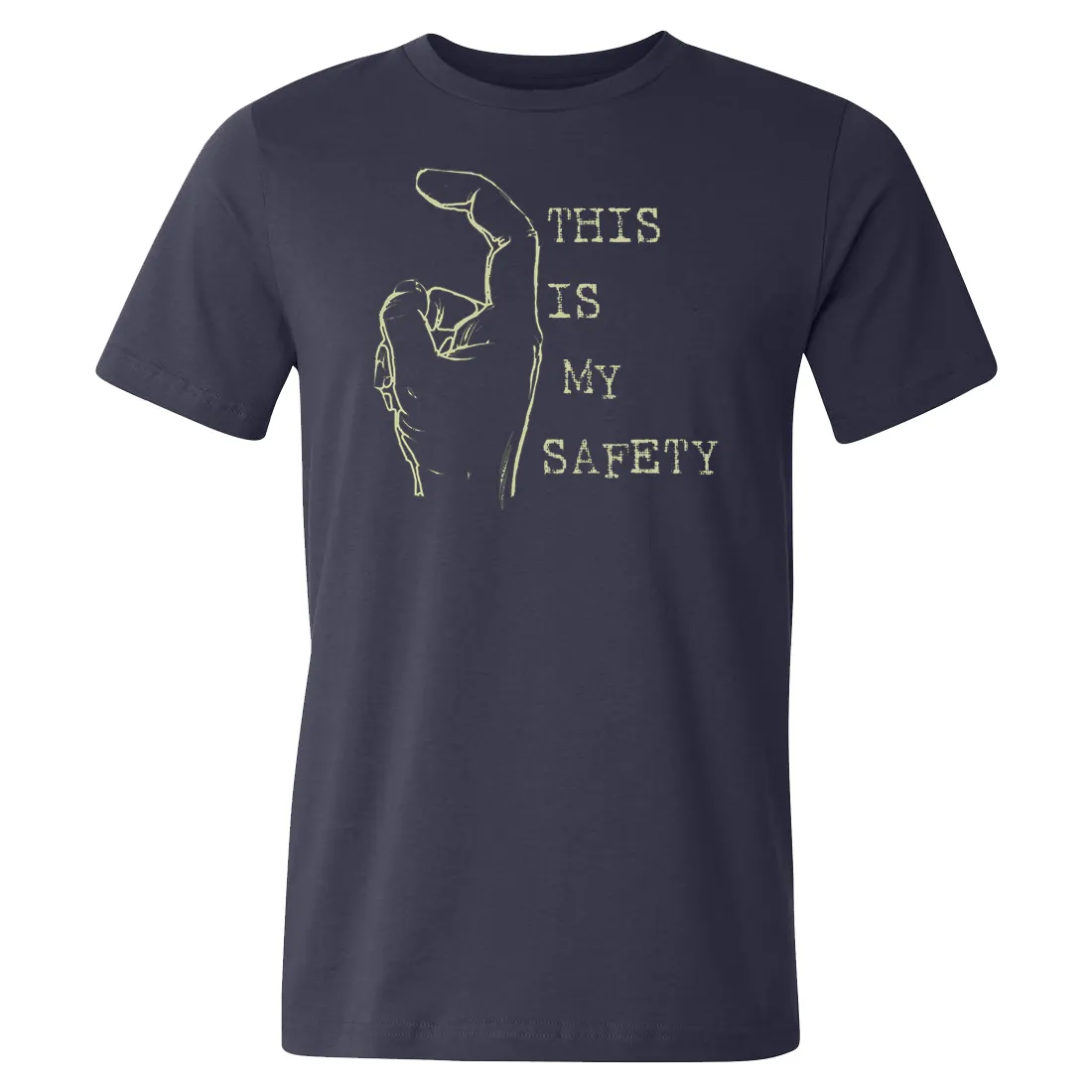 This Is My Safety Tee